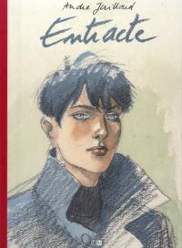 Entracte de Andr&eacute; Juillard