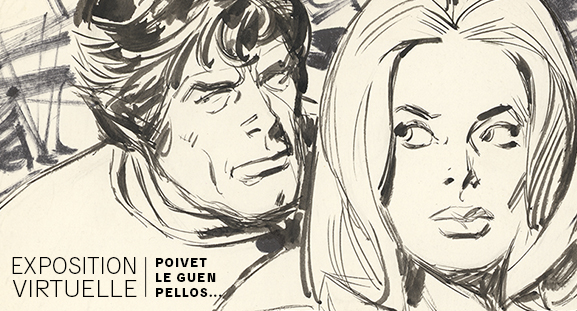 Exposition virtuelle d�di�e � Raymond Po�vet, Pierre Le Guen, Ren� Pellos, Bob Roc et G�rald Forton � la galerie Daniel Maghen