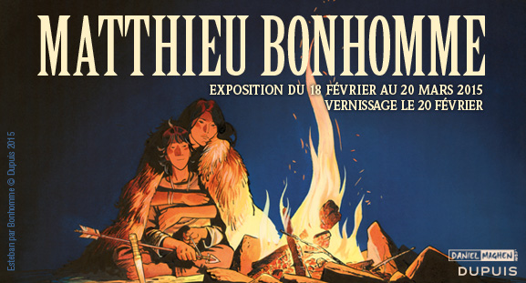 Exposition Matthieu Bonhomme, du 18 f�vrier au 20 mars 2015