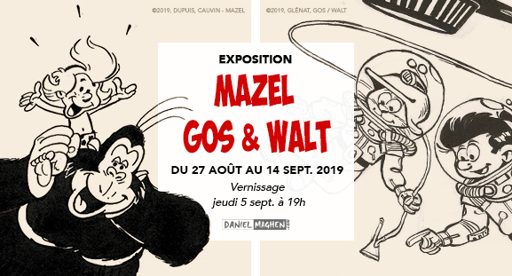 Exposition d�di�e � Mazel, Gos et Walt, du 27 ao�t au 14 septembre 2019, � la galerie Daniel Maghen