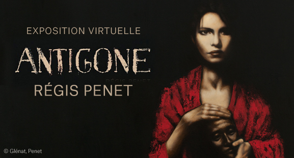 Exposition virtuelle R�gis Penet - Antigone