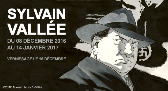 Exposition Sylvain Vallée - Il Était une fois en France - du 8 décembre au 14 janvier 2017 Exposition Sylvain Vallée - Il Était une fois en France - du 8 décembre au 14 janvier 2017